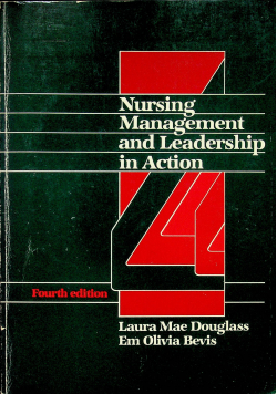Nursing Management and Leadership in Action