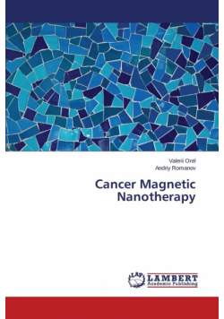 Cancer Magnetic Nanotherapy
