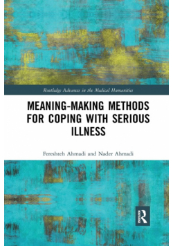 Meaning-making Methods for Coping with Serious Illness