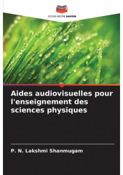 Aides audiovisuelles pour l'enseignement des sciences physiques
