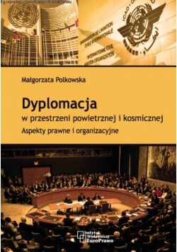 Dyplomacja w przestrzeni powietrznej i kosmicznej