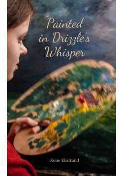 Painted in Drizzle's Whisper
