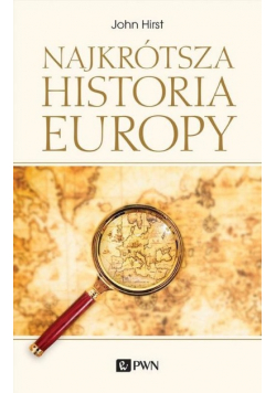 Najkrótsza historia Europy