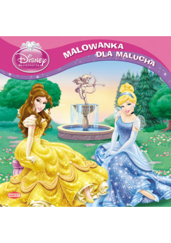 Disney: Księżniczka. Malowanka dla malucha