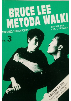 Metoda walki Część 3  Trening techniczny