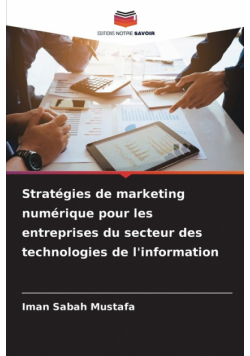 Stratégies de marketing numérique pour les entreprises du secteur des technologies de l'information