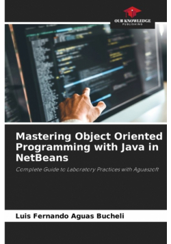 Mastering Object Oriented Programming with Java in NetBeans