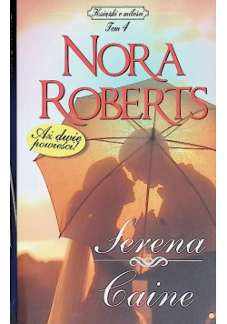 Serena / Caine