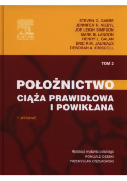Położnictwo Ciąża prawidłowa i powikłana Tom 2