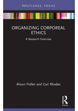 Organizing Corporeal Ethics