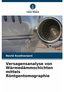 Versagensanalyse von Wärmedämmschichten mittels Röntgentomographie