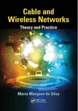 Cable and Wireless Networks