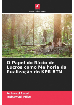 O Papel do Rácio de Lucros como Melhoria da Realização do KPR BTN
