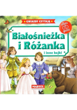 Białośnieżka i Różanka i inne bajki