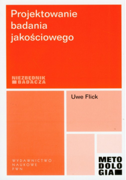 Projektowanie badania jakościowego