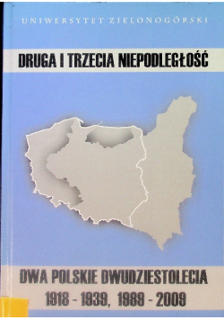 Druga i trzecia niepodległość