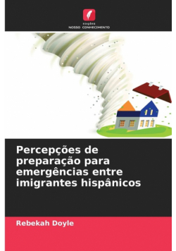Percepções de preparação para emergências entre imigrantes hispânicos