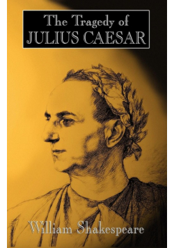 The Tragedy of Julius Caesar