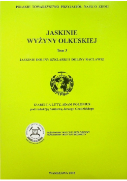 Jaskinie wyżyny olkuskiej Tom 3