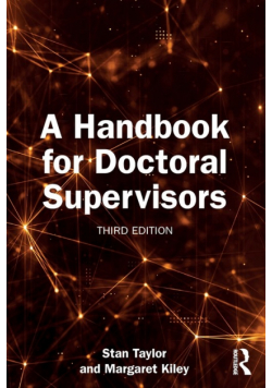 A Handbook for Doctoral Supervisors