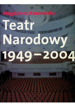 Teatr Narodowy 1949 2004
