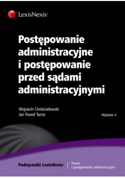 Postępowanie administracyjne i postępowanie przed sądami administracyjnymi