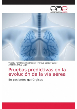 Pruebas predictivas en la evolución de la vía aérea