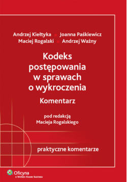 Kodeks postępowania w sprawach o wykroczenia. Komentarz