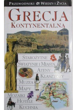 Grecja kontynentalna przewodnik wiedzy i życia