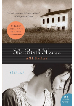 Birth House, The