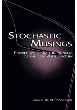 Stochastic Musings