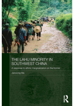 The Lahu Minority in Southwest China