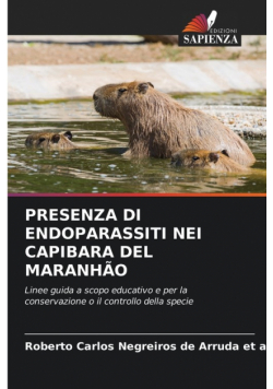 Presenza Di Endoparassiti Nei Capibara Del Maranhão