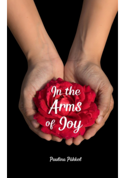 In the Arms of Joy