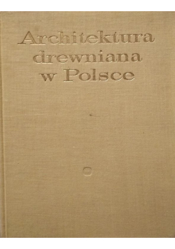 Architektura drewniana w Polsce