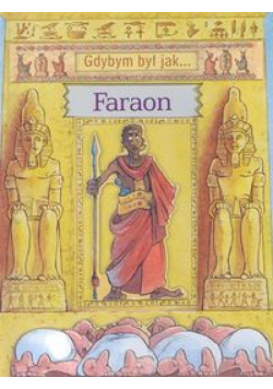 Gdybym był jak Faraon
