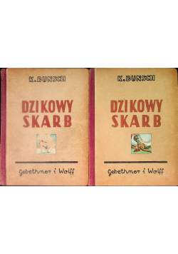 Dzikowy skarb, Tom I i II 1945 r.