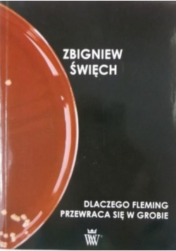 Dlaczego Fleming przewraca się w grobie