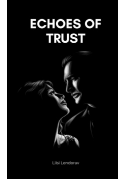 Echoes of Trust