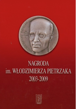 Nagroda im Włodzimierza Pietrzaka 2003-2009