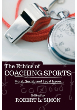 The Ethics of Coaching Sports