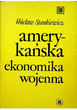 Amerykańska ekonomika wojenna