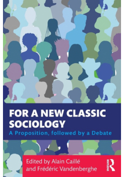 For a New Classic Sociology