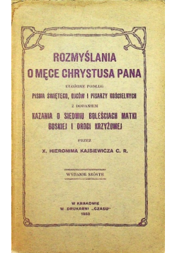 Rozmyślania o męce Chrystusa Pana 1933 r.