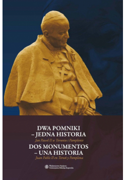 Dwa pomniki - jedna historia Dos monumentos - una historia