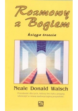 Rozmowy z Bogiem. Księga trzecia