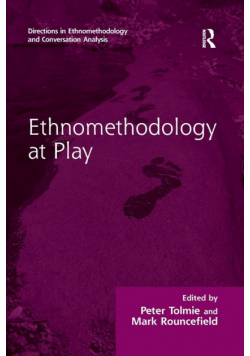 Ethnomethodology at Play