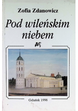 Pod Wileńskim niebem