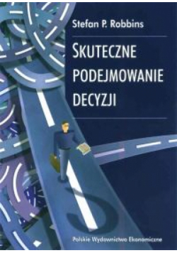 Skuteczne podejmowanie decyzji