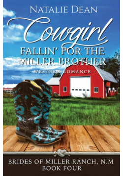 Cowgirl Fallin' for the Miller Brother